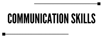 Communication Skills